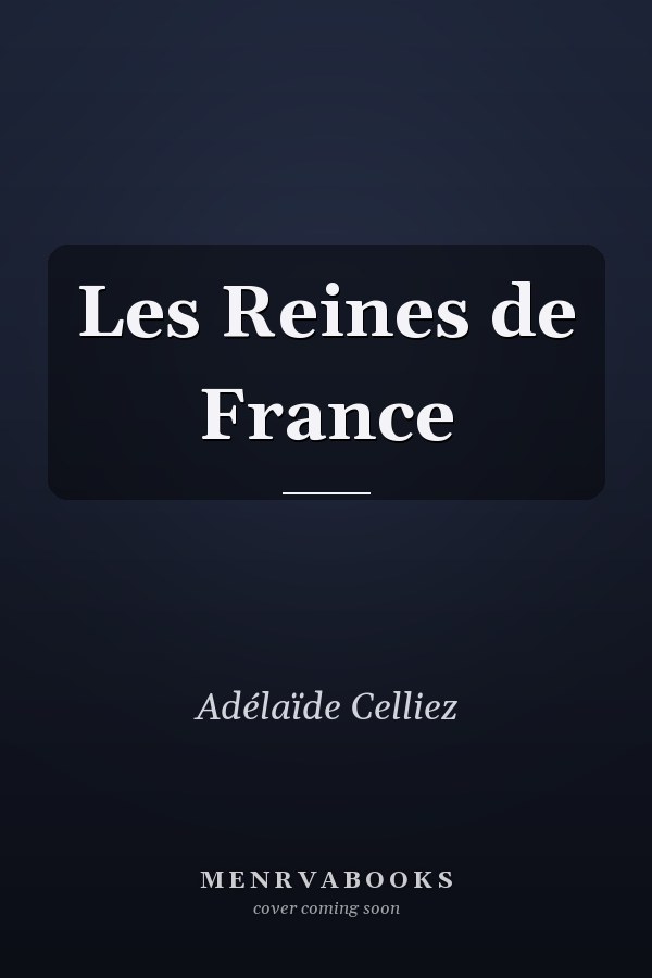 Les Reines de France