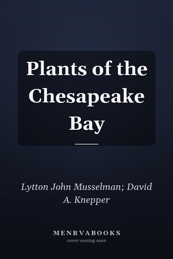 Plants of the Chesapeake Bay