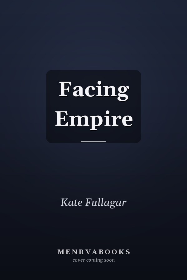 Facing Empire