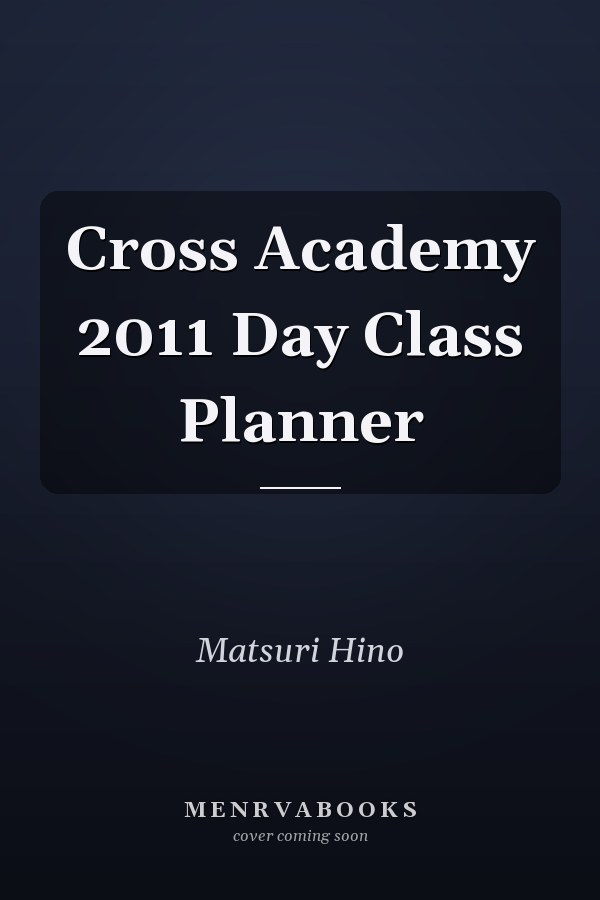 Cross Academy 2011 Day Class Planner