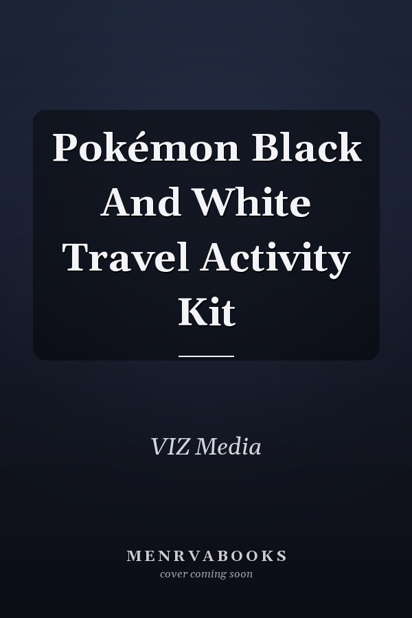 Pokémon Black and White Travel Activity Kit