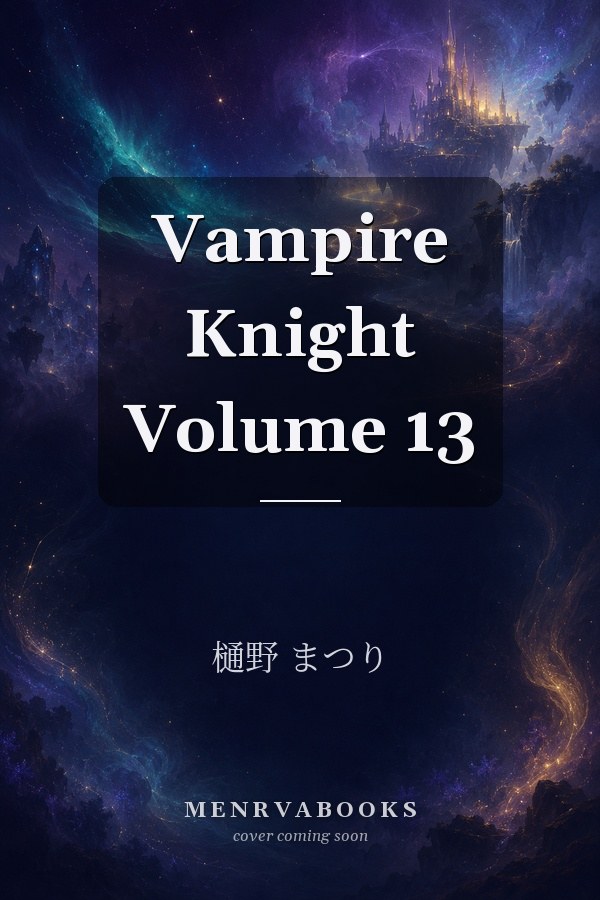 Vampire Knight Volume 13