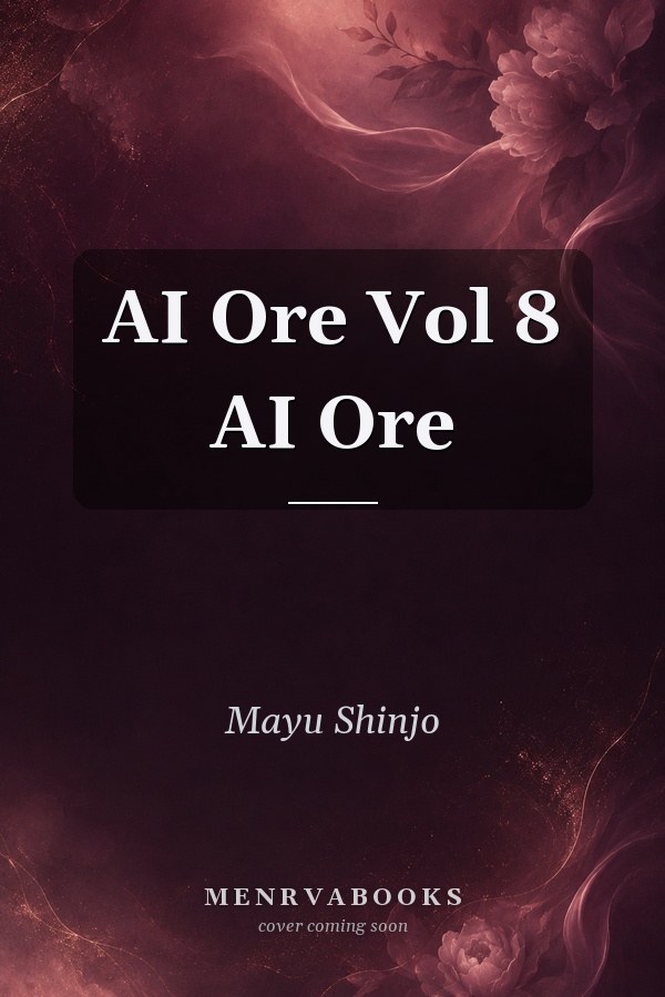 AI Ore Vol 8