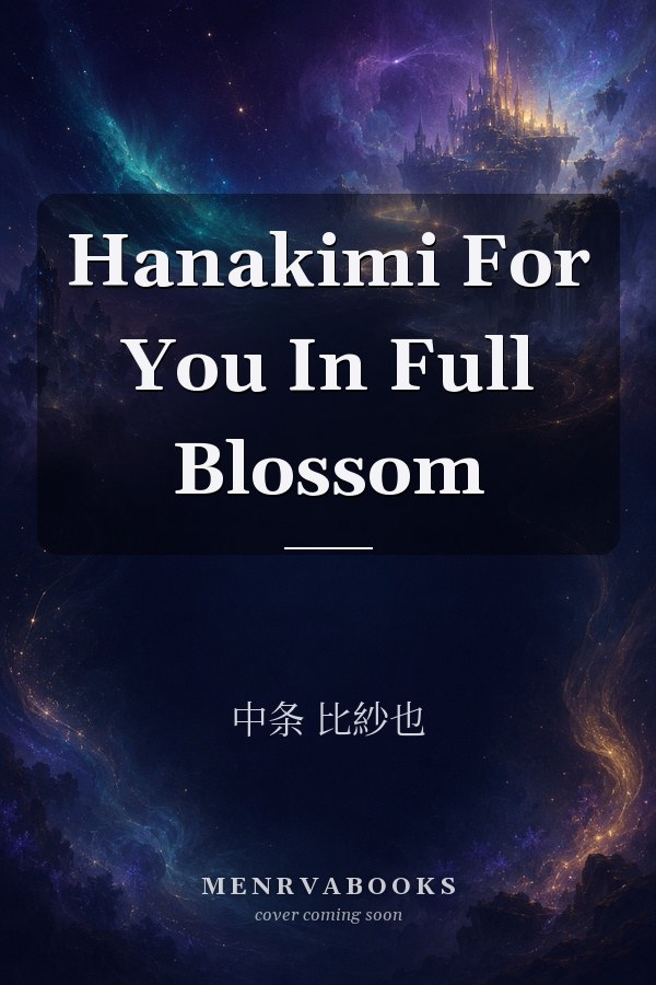 Hanakimi: For You in Full Blossom