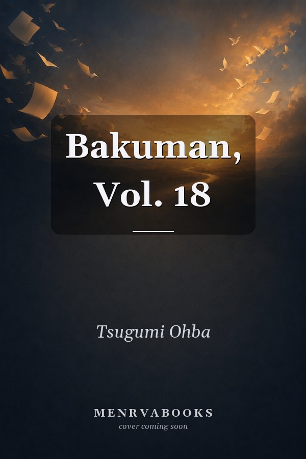 Bakuman, Vol. 18