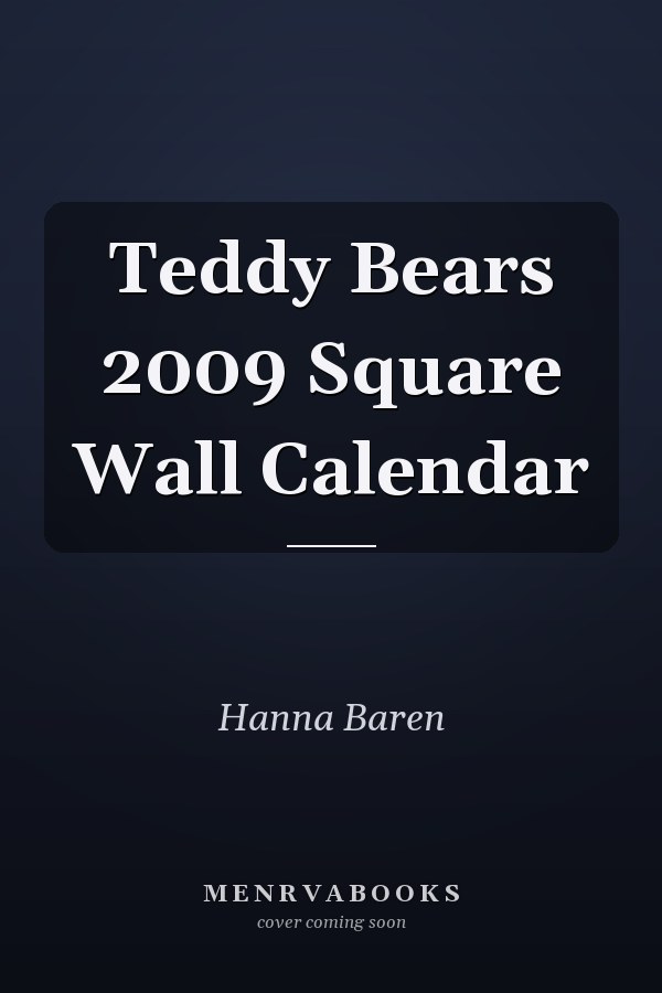 Teddy Bears 2009 Square Wall Calendar