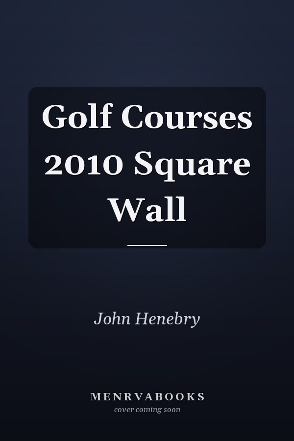 Golf Courses 2010 Square Wall