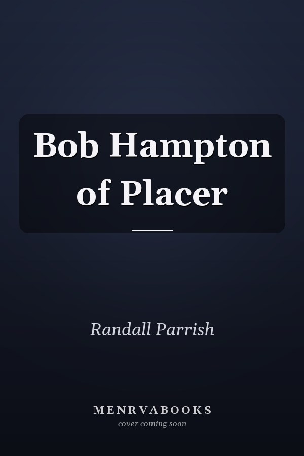 Bob Hampton of Placer