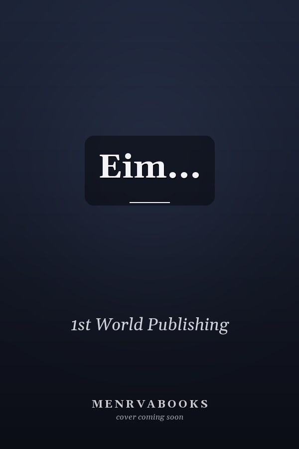 Eim...