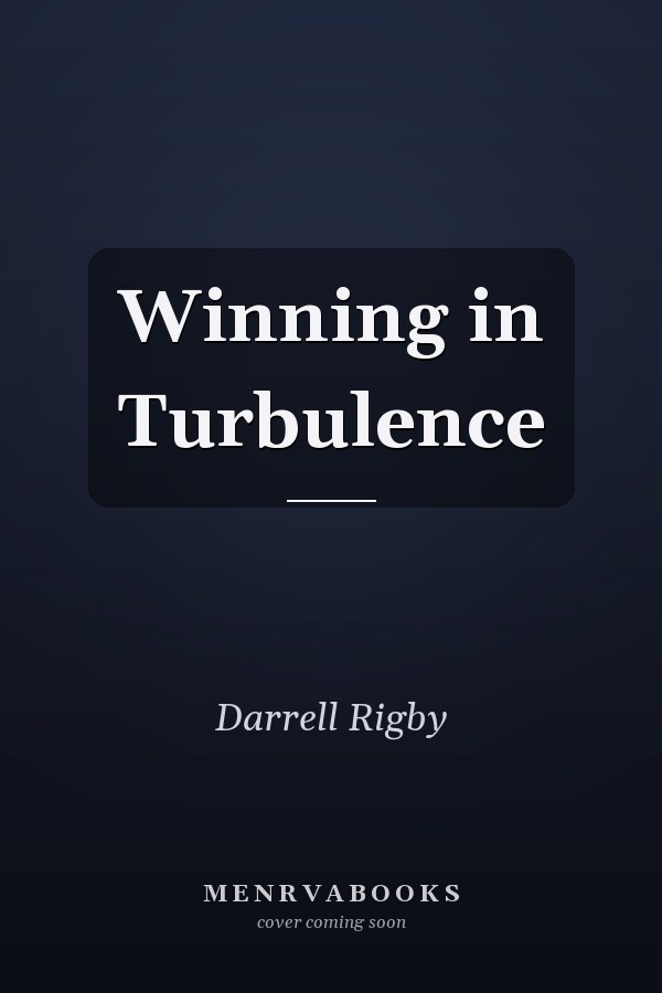 Winning in Turbulence