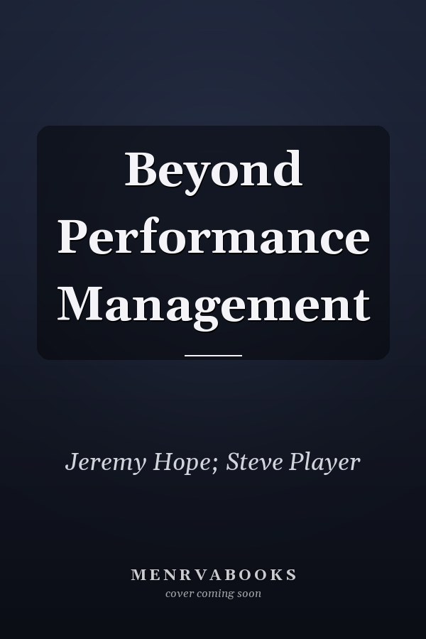 Beyond Performance Management