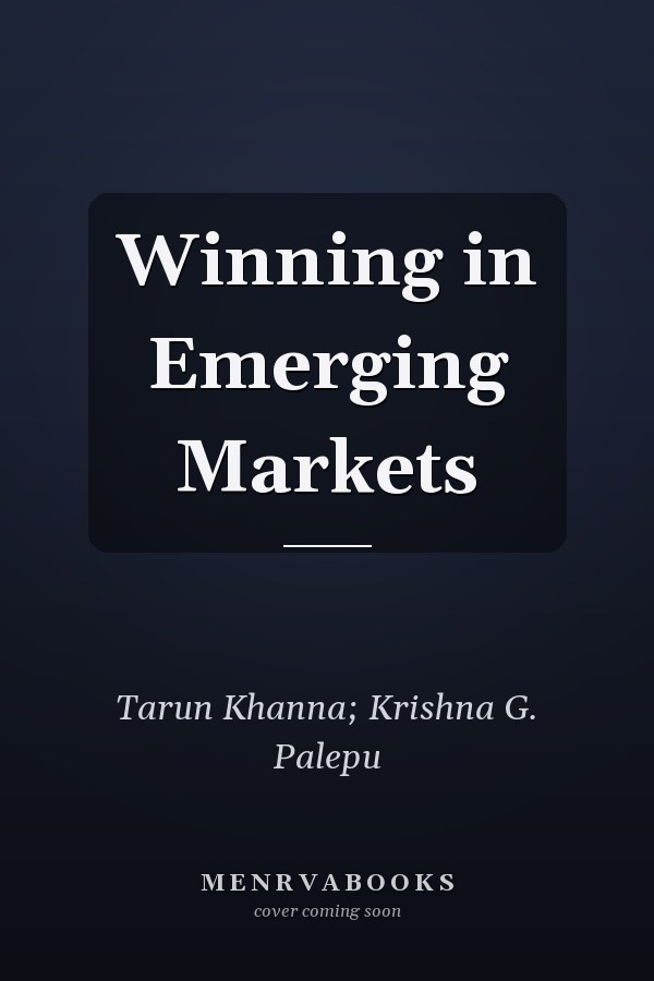 Winning in Emerging Markets