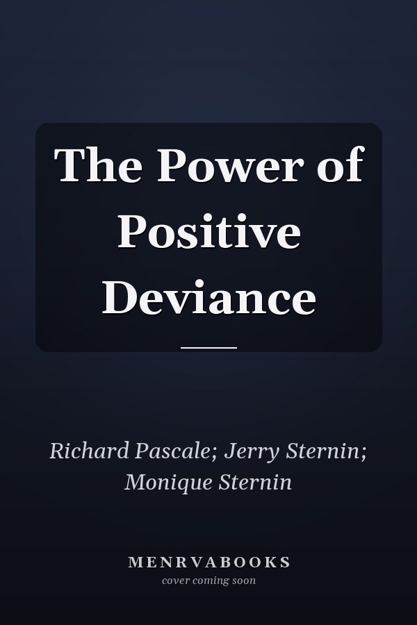 The Power of Positive Deviance