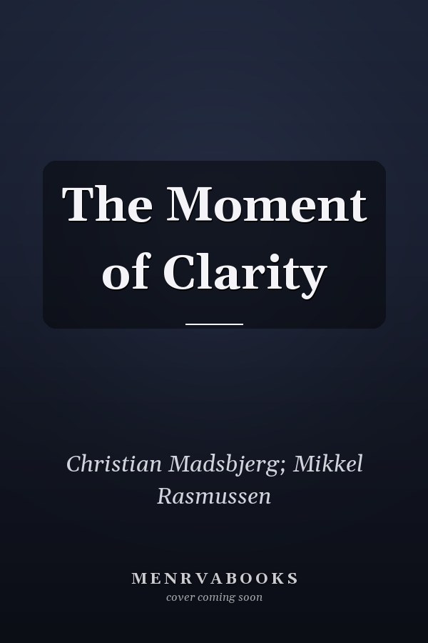 The Moment of Clarity