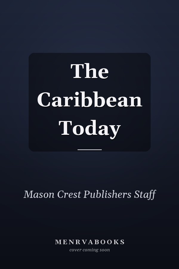 The Caribbean Today