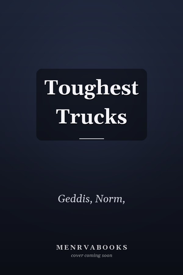 Toughest Trucks