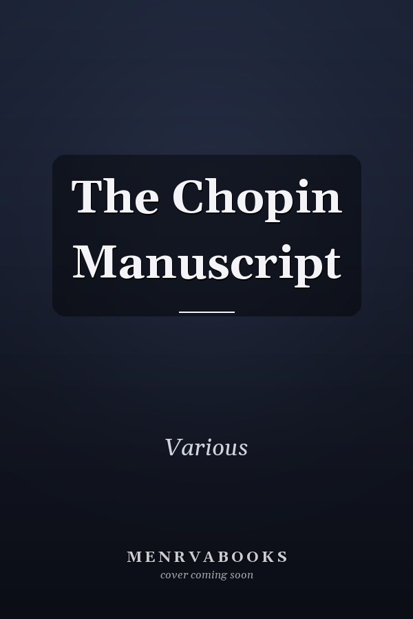 The Chopin Manuscript