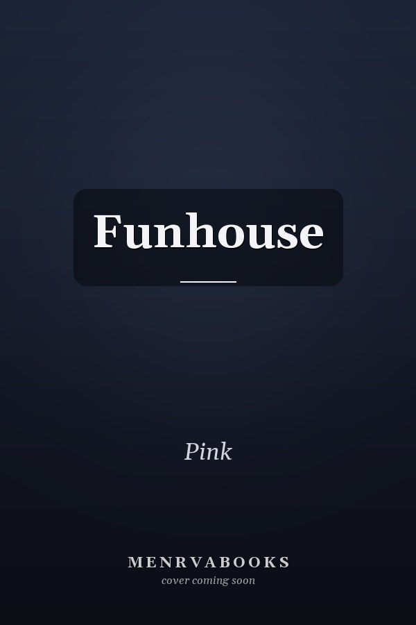 Funhouse