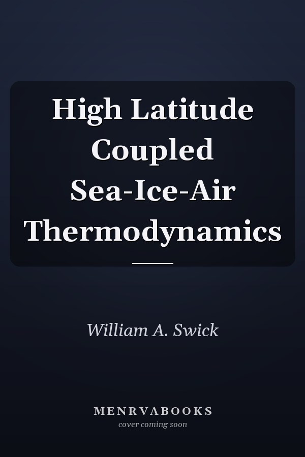 High Latitude Coupled Sea-Ice-Air Thermodynamics