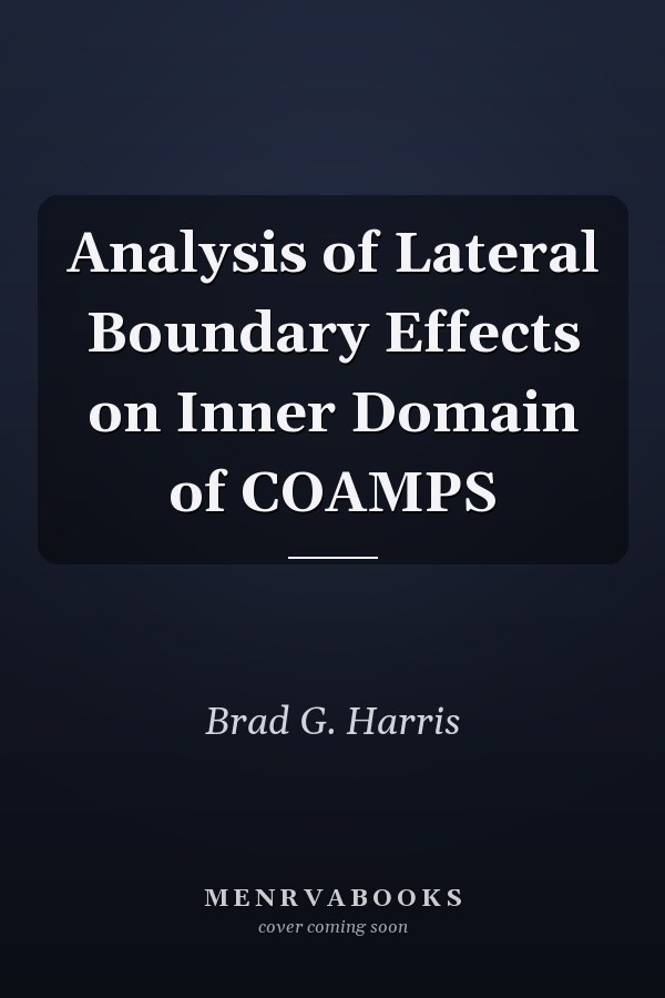 Analysis of Lateral Boundary Effects on Inner Domain of COAMPS