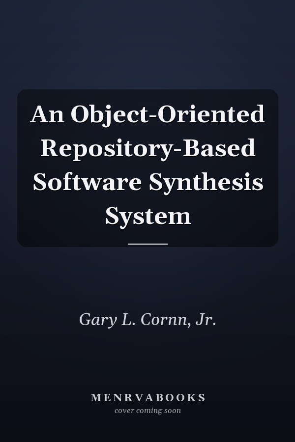 An Object-Oriented Repository-Based Software Synthesis System