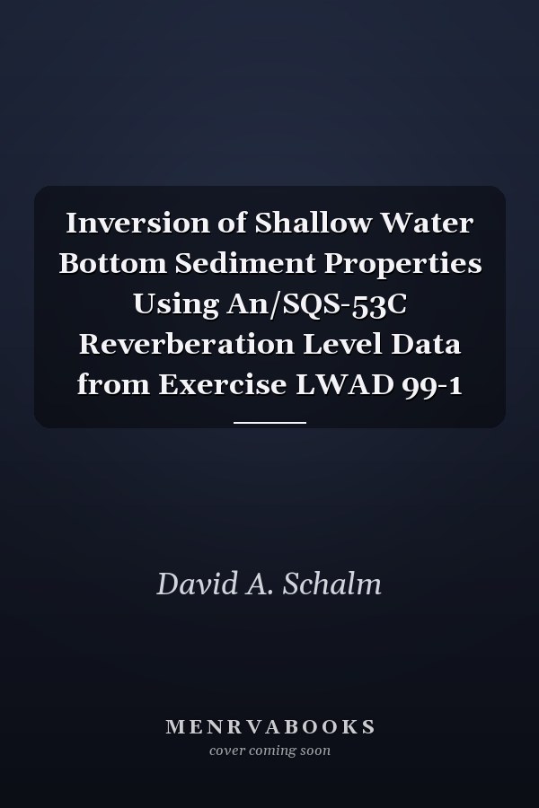 Inversion of Shallow Water Bottom Sediment Properties Using An/SQS-53C Reverberation Level Data from Exercise LWAD 99-1