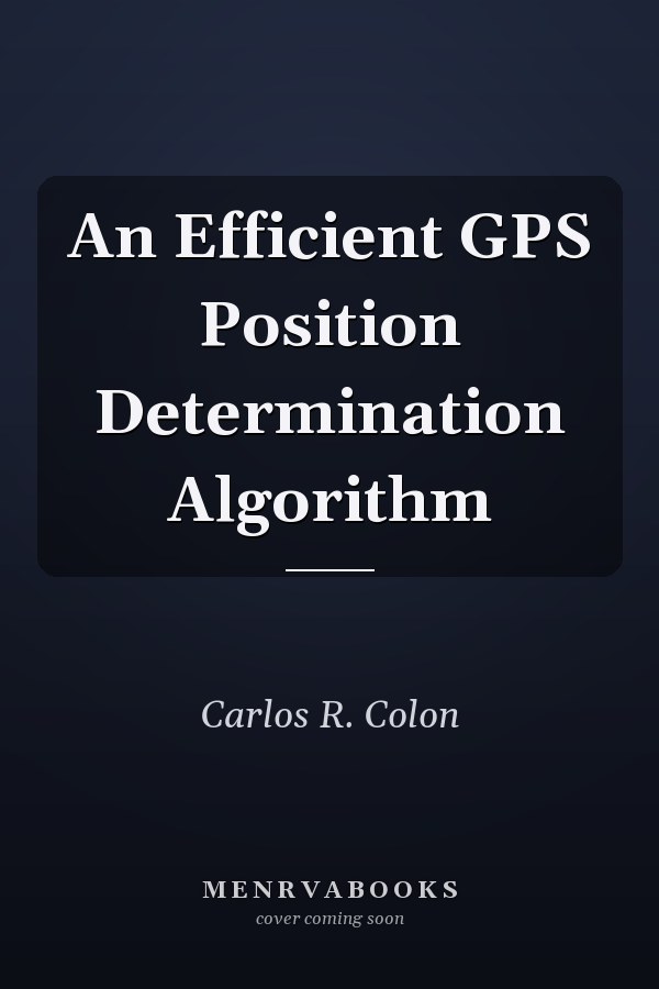 An Efficient GPS Position Determination Algorithm