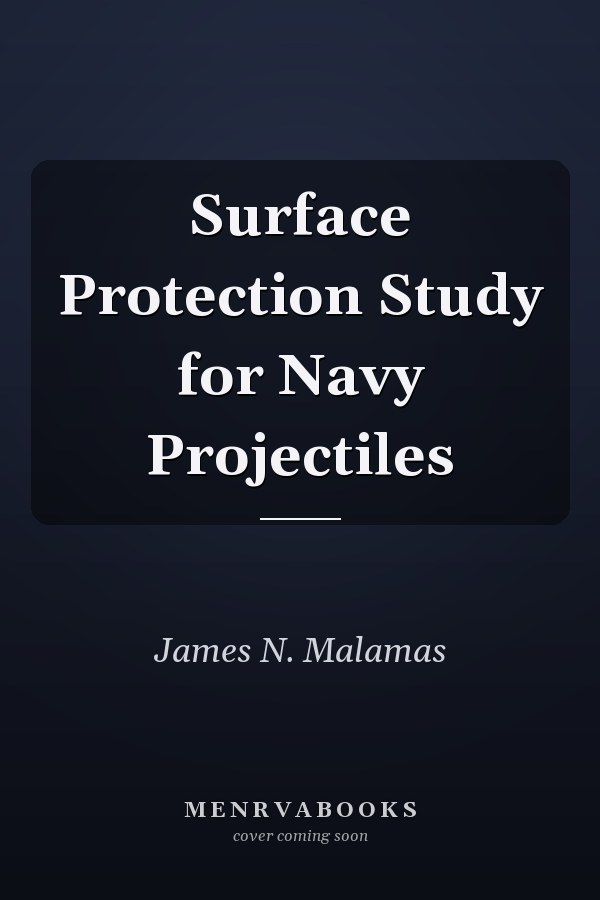 Surface Protection Study for Navy Projectiles