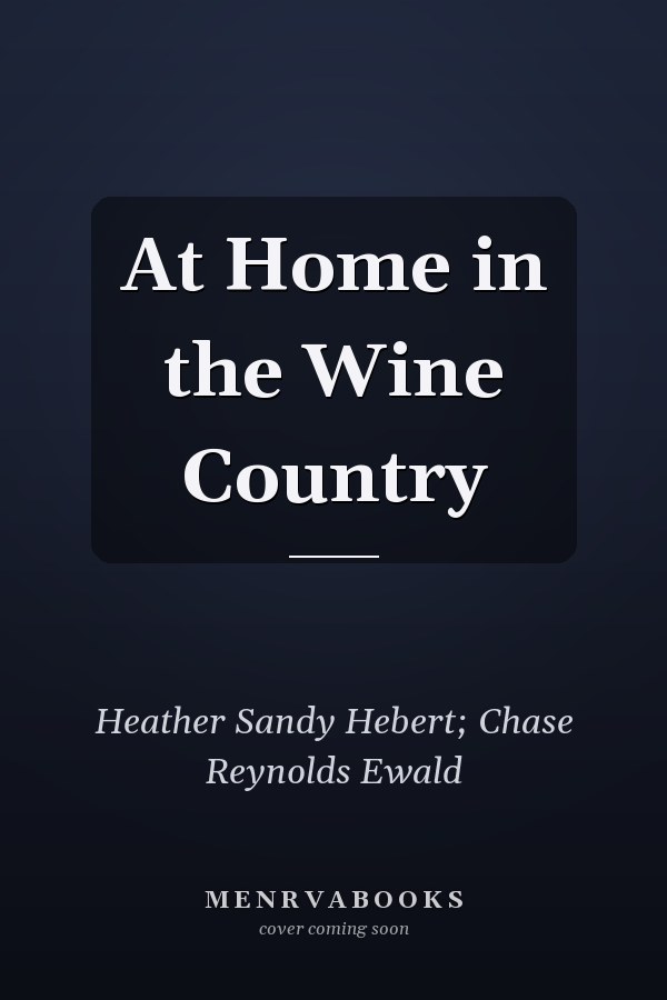At Home in the Wine Country