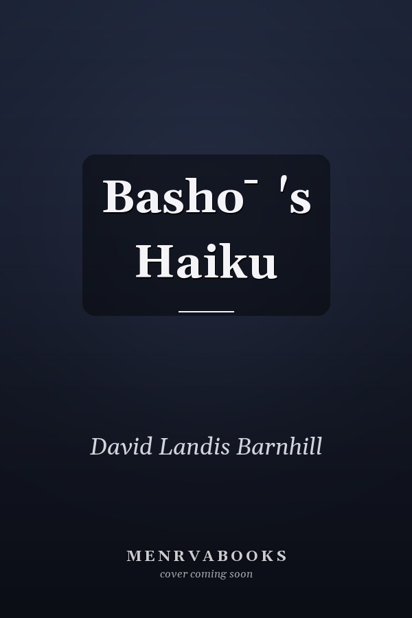 Basho¯'s Haiku
