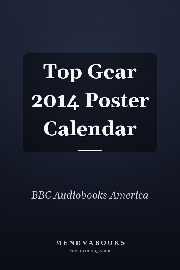 Top Gear 2014 Poster Calendar
