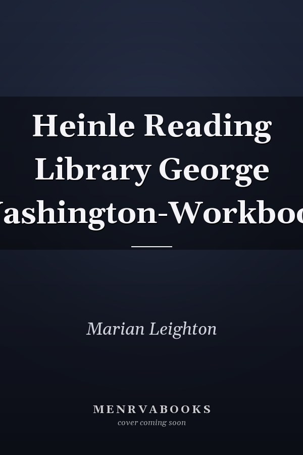 Heinle Reading Library George Washington-Workbook