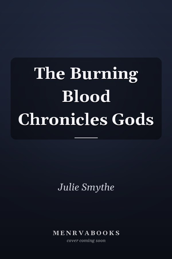 The Burning Blood Chronicles Gods