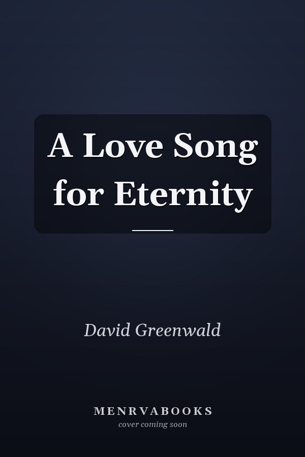 A Love Song for Eternity