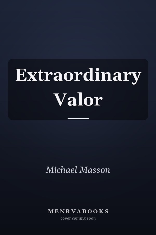 Extraordinary Valor