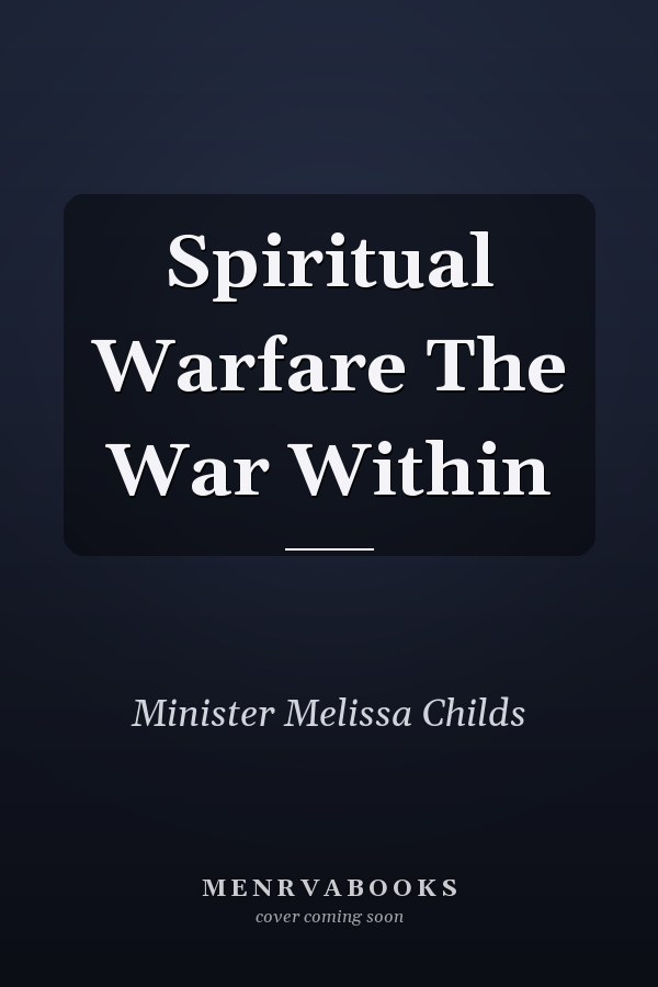 Spiritual Warfare The War Within