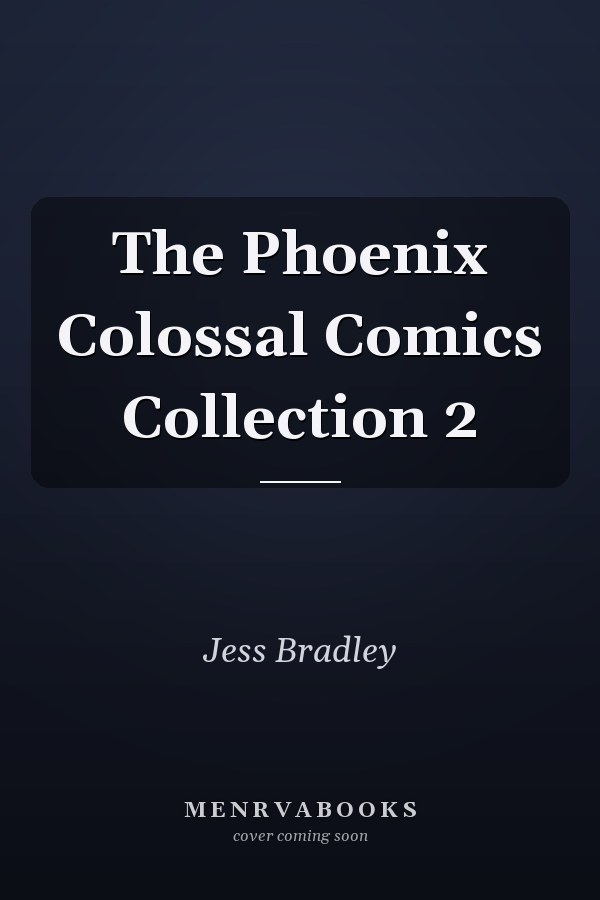 The Phoenix Colossal Comics Collection 2