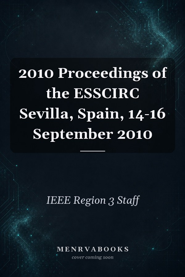 2010 Proceedings of the ESSCIRC Sevilla, Spain, 14-16 September 2010