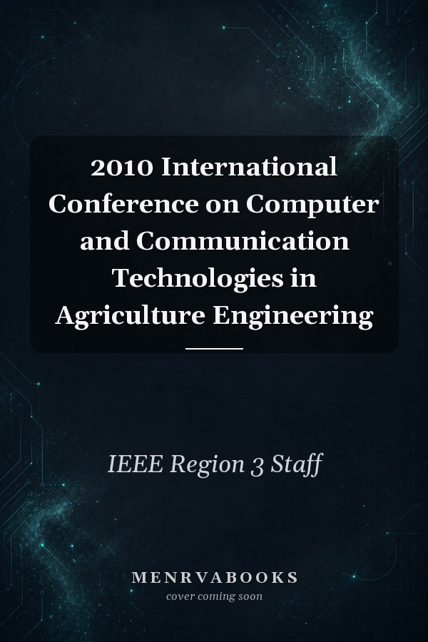 2010 International Conference on Computer and Communication Technologies in Agriculture Engineering