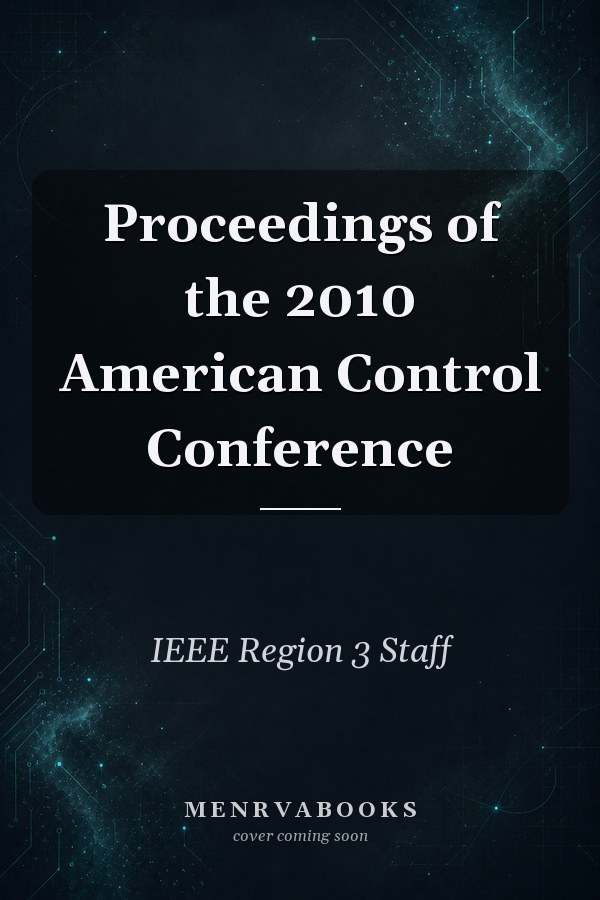 Proceedings of the 2010 American Control Conference