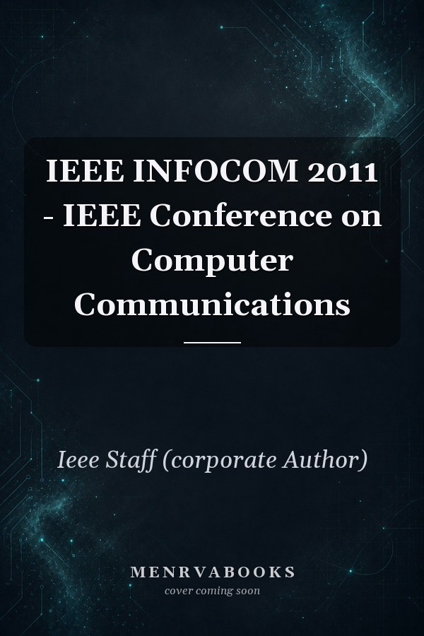 IEEE INFOCOM 2011 - IEEE Conference on Computer Communications