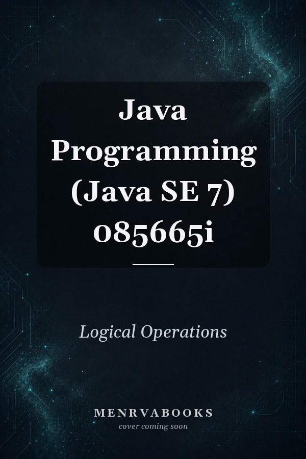 Java Programming (Java SE 7) 085665i