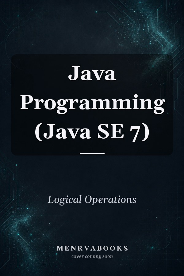 Java Programming (Java SE 7)