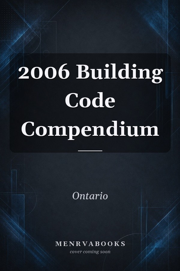 2006 Building Code Compendium