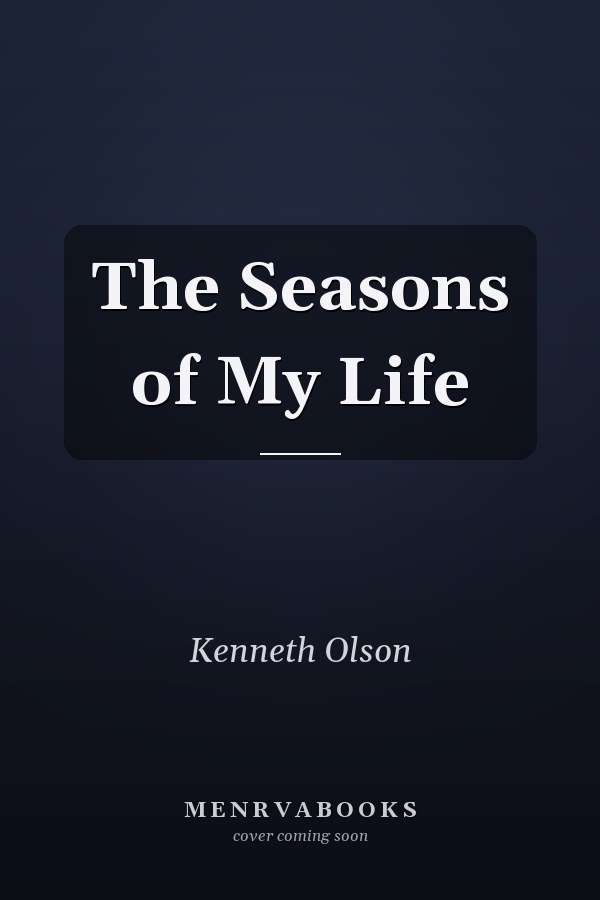 The Seasons of My Life