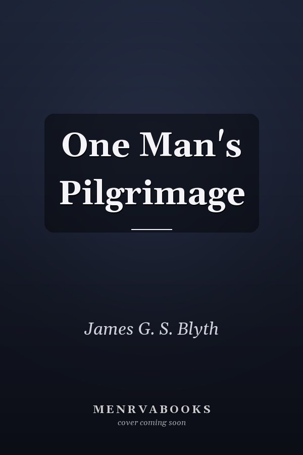 One Man's Pilgrimage