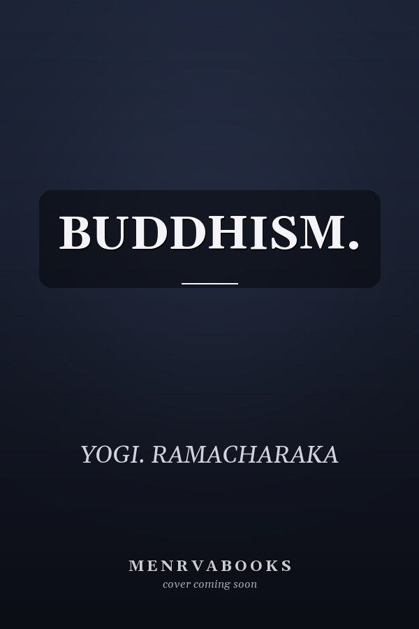 BUDDHISM.