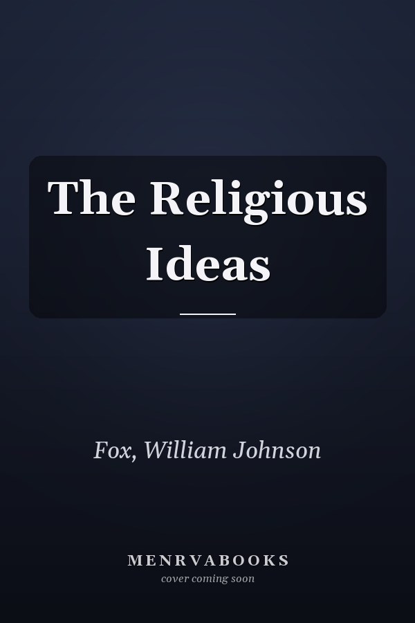 The Religious Ideas