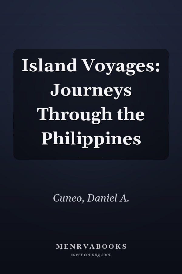 Island Voyages: Journeys Through the Philippines