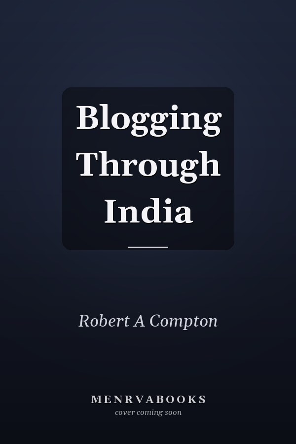 Blogging Through India